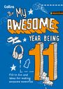 Text: "My Awesome Year Being 11" und "Fill-in fun and ideas for making awesome memories." Verspielt gestaltet.
