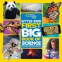 Text: "National Geographic Kids. Little Kids First Big Book of Science. Kathleen Weidner Zoehfeld."   
Abgebildet sind: Panda, Regenbogen, Schmetterling, Dinosaurierskelett, Gepard, Astronaut, Vulkan, Kind mit Lupe.