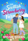 Bonnie Woods: The Scottish Strawberry Farm, Buch