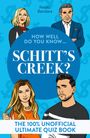 Oben: "Pesala Bandara". Mitte: "How well do you know Schitt's Creek?" Unten: "The 100% Unofficial Ultimate Quiz Book". Illustration von vier Personen.