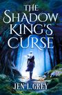"The Shadow King's Curse" oben in blauen Lettern. Unten steht "Jen L. Grey". Eine Frau mit weißen Haaren in einem mystischen Wald.