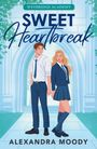 WEYBRIDGE ACADEMY, SWEET Heartbreak, ALEXANDRA MOODY. Illustration von zwei Jugendlichen in Schuluniform vor einem Torbogen.