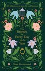 "365 reflections on love, life and literature" oben. "The Brontës for Every Day of the Year" in der Mitte, "Kate Greenwood" unten. Illustration: Blumen, Vögel.