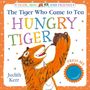 Titel: "The Tiger Who Came to Tea - HUNGRY TIGER". Illustration eines Tigers, der aus einer Teekanne trinkt.