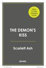 Text: "FINAL COVER COMING SOON", "THE DEMON'S KISS", "Scarlett Ash", "avon." Grauer Hintergrund mit gelbem Kreis.