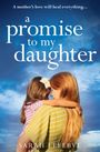 Text: „A mother’s love will heal everything... A promise to my daughter. SARAH LEFEBVRE.“ Frau umarmt Mädchen.