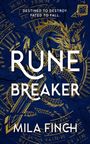 "Destined to destroy. Fated to fall. Rune Breaker. Mila Finch." Goldener Drache auf blauem Hintergrund mit Runen.
