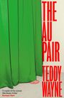 Teddy Wayne: The Au Pair, Buch