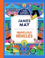 "Little Experts. James May. Marvellous Vehicles." Bunte Illustration mit Figuren auf Skateboard, Fahrrad, im Kajak und Gleitschirm.