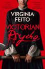 „VIRGINIA FEITO“, „VICTORIAN PSYCHO“. Eine Frau in schwarzer Kleidung hält eine Axt, vor rotem Hintergrund.