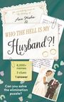 Ann Misha: Who the Hell Is My Husband?!, Buch