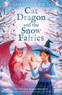 Oberer Text: "SAMANTHA BIRCH". Titel: "Cat Dragon and the Snow Fairies". Illustration: Frau in Zauberhut mit pinkem Drachen.