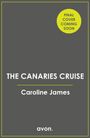 "FINAL COVER COMING SOON" in gelbem Kreis, darunter "THE CANARIES CRUISE" von Caroline James. Unten: "avon". Grauer Hintergrund.