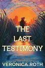 Text: "THE NEW DIVERGENT SERIES COMES TO AN EPIC CONCLUSION. THE LAST TESTIMONY. VERONICA ROTH. ON SALE FEB 2027." Hintergrund: dunkle Wolken.