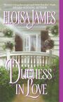 Eloisa James: Duchess in Love, Buch