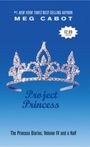 Meg Cabot: Princess Diaries, Volume IV and a Half, Buch