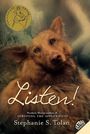 Stephanie S. Tolan: Listen!, Buch