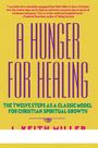 J Keith Miller: A Hunger for Healing, Buch