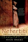 Nick Drake: Nefertiti, Buch