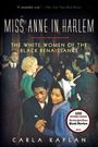 Carla Kaplan: Miss Anne in Harlem, Buch