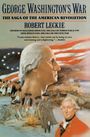 Robert Leckie: George Washington's War, Buch