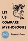 Leonard Cohen: Let Us Compare Mythologies, Buch