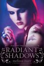 Melissa Marr: Radiant Shadows, Buch