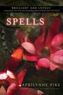 Aprilynne Pike: Spells, Buch