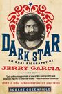 Robert Greenfield: Dark Star: An Oral Biography of Jerry Garcia, Buch