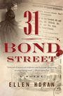 Ellen Horan: 31 Bond Street, Buch