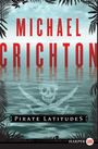 Michael Crichton: Pirate Latitudes LP, Buch