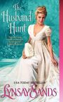 Lynsay Sands: The Husband Hunt, Buch