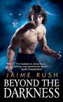 Jaime Rush: Beyond the Darkness, Buch