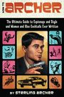 Sterling Archer: How to Archer, Buch