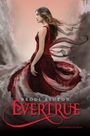 Brodi Ashton: Evertrue, Buch