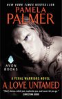 Pamela Palmer: A Love Untamed, Buch