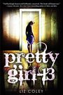 Liz Coley: Pretty Girl-13, Buch