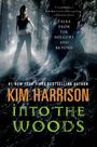 Kim Harrison: Into the Woods, Buch