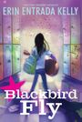 Erin Entrada Kelly: Blackbird Fly, Buch