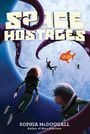 Sophia McDougall: Space Hostages, Buch