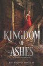 Rhiannon Thomas: Kingdom of Ashes, Buch