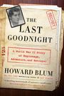 Howard Blum: The Last Goodnight, Buch
