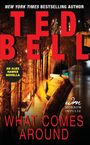 Ted Bell: What Comes Around, Buch
