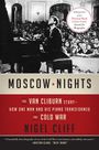 Nigel Cliff: Moscow Nights, Buch