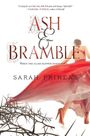 Sarah Prineas: Ash & Bramble, Buch