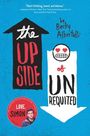 Becky Albertalli: The Upside of Unrequited, Buch