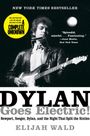 Elijah Wald: Dylan Goes Electric!, Buch