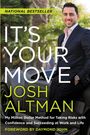 Josh Altman: It's Your Move, Buch