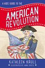 Kathleen Krull: A Kids' Guide to the American Revolution, Buch