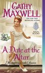 Cathy Maxwell: Date at the Altar, A, Buch